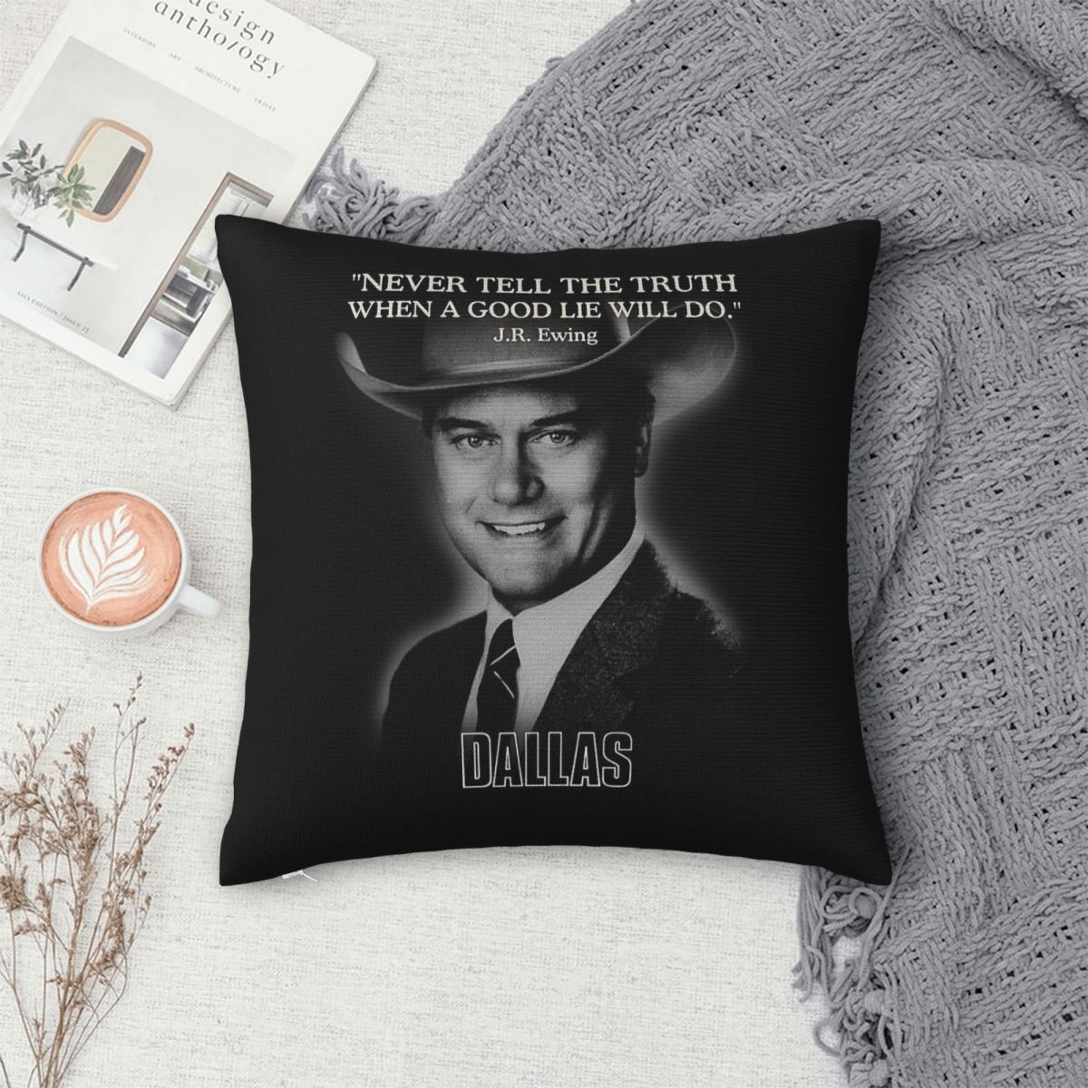 Dallas Jr Ewing Quote vierkant - Home Decor Dallas recensie en prijs